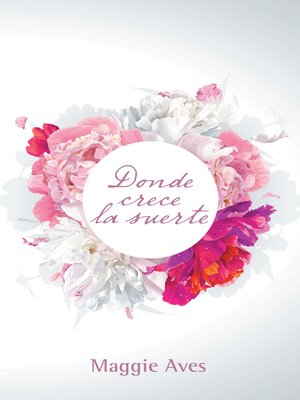 cover image of Donde crece la suerte